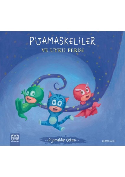 Pijamalılar Çetesi - Pijamaskeliler ve Uyku Perisi