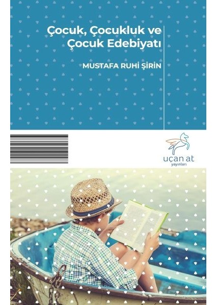 Çocuk, Çocukluk ve Çocuk Edebiyatı