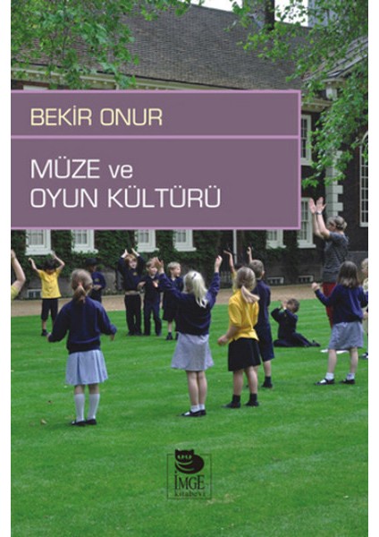Müze ve Oyun Kültürü