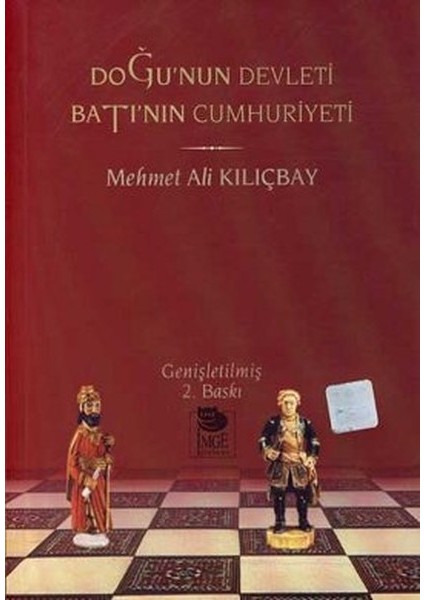 Doğu’nun Devleti Batı’nın Cumhuriyeti