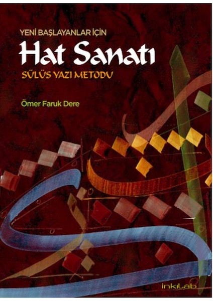 Yeni Başlayanlar Için Hat Sanatı Sülüs Yazı Metodu