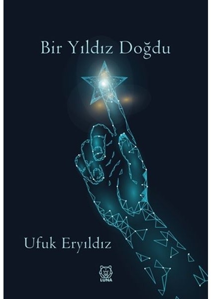 Bir Yıldız Doğdu