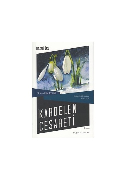 Erkam'ın Evi 2 - Kardelen Cesareti