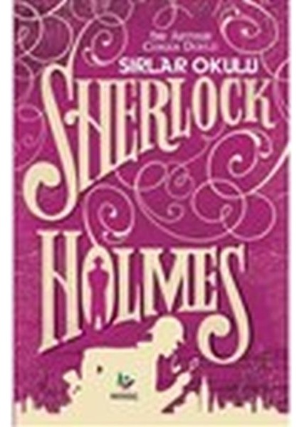 Sırlar Okulu - Sherlock Holmes