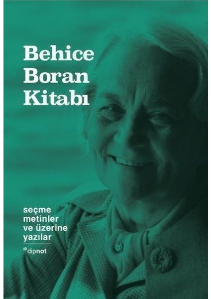 Behice Boran Kitabı Seçme Metinler ve Üzerine Yazılar (Ciltli)