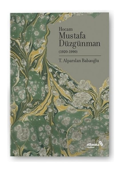 Hocam Mustafa Düzgünman 1920-1990