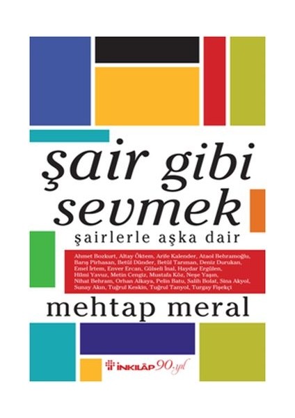 Şair Gibi Sevmek