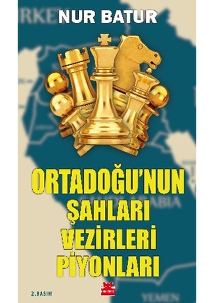 Ortadoğu’nun Şahları Vezirleri Piyonları