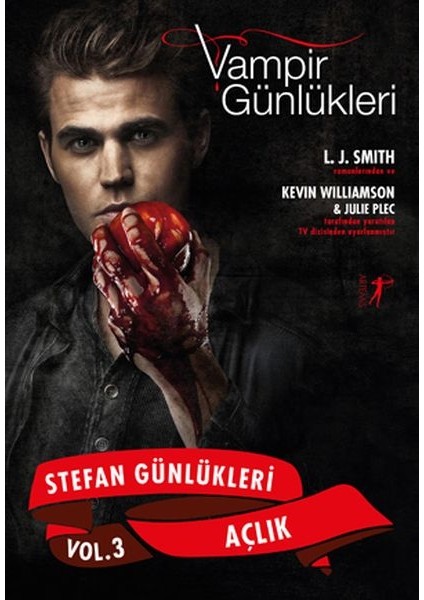 Vampir Günlükleri - Stefan Günlükleri Vol: 3 - Açlık