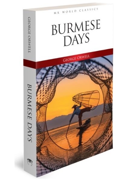 Burmese Days - Ingilizce Klasik Roman