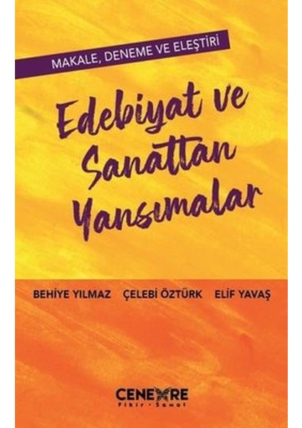 Edebiyat ve Sanattan Yansımalar