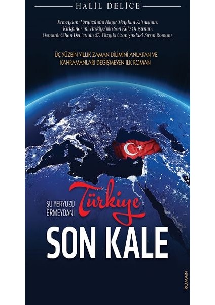 Türkiye Son Kale - Şu Yeryüzü Ermeydanı