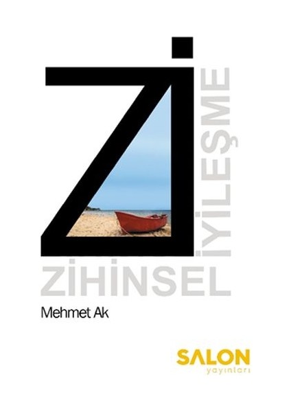 Zi: Zihinsel Iyileşme