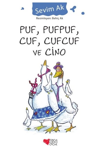 Puf, Pufpuf, Cuf, Cufcuf ve Cino