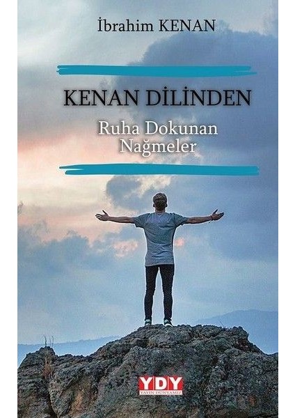 Kenan Dilinden Ruha Dokunan Nağmeler