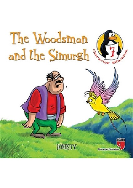 The Woodsman And The Simurgh - Honesty / Character Education Stories 7