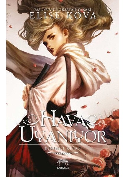 Hava Uyanıyor - Birinci Kitap