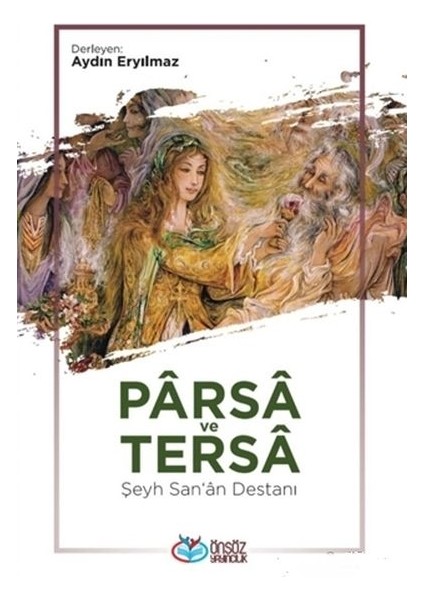Parsa ve Tersa - Şeyh San'a Destanı