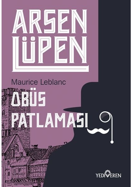 Arsen Lüpen - Obüs Patlaması