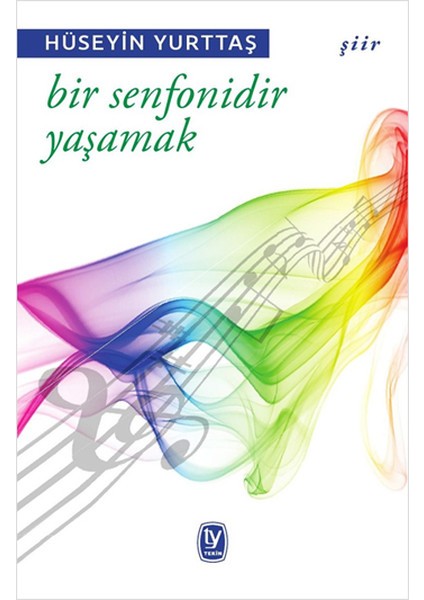 Bir Senfonidir Yaşamak