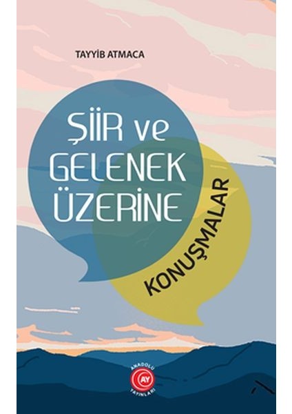 Şiir ve Gelenek Üzerine Konuşmalar