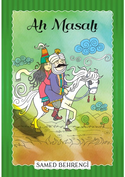 Ah Masalı - Samed Behrengi Serisi