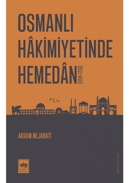 Osmanlı Hakimiyetinde Hemedan