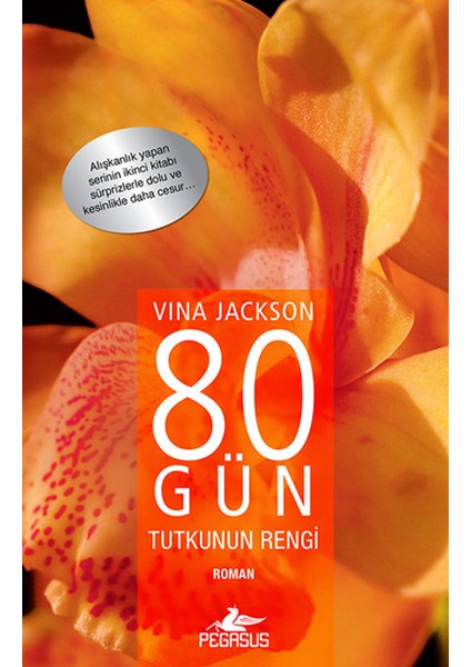 80 Gün Tutkunun Rengi
