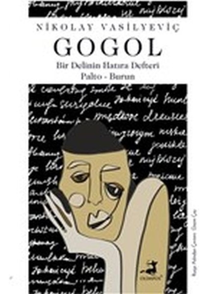 Bir Delinin Hatıra Defteri - Palto - Burun