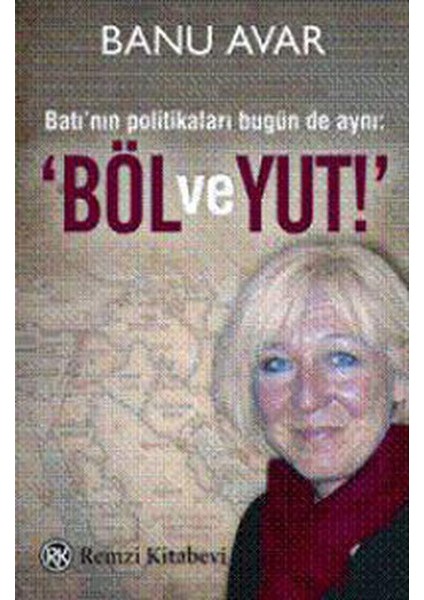 Böl ve Yut!