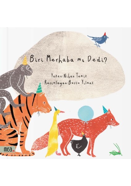 Biri Merhaba Mı Dedi?