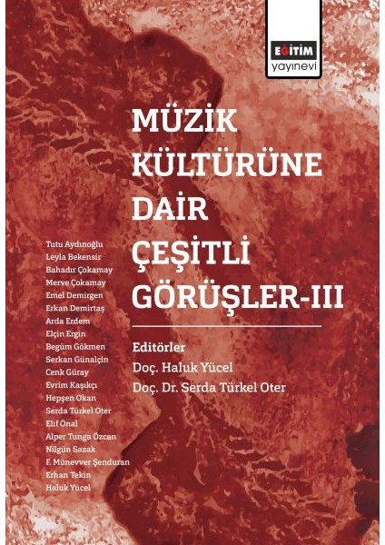 Müzik Kültürüne Dair Çeşitli Görüşler 3