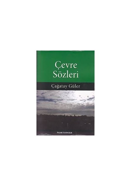 Çevre Sözleri