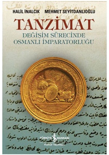 Tanzimat - Değişim Sürecinde Osmanlı Imparatorluğu