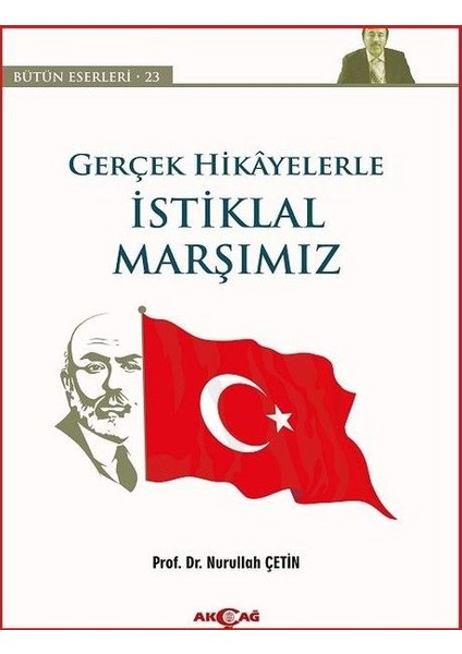 Gerçek Hikayelerle Istiklal Marşımız