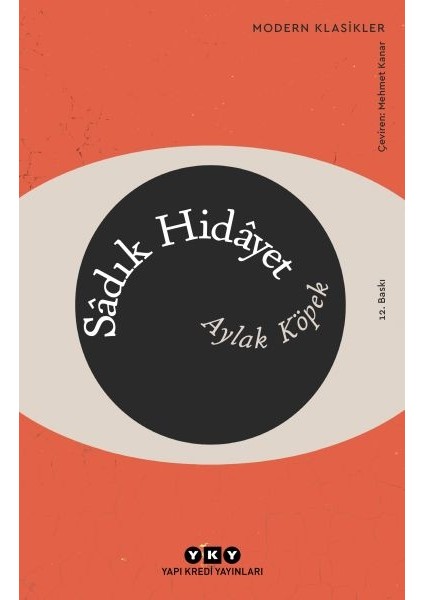 Aylak Köpek - Modern Klasikler