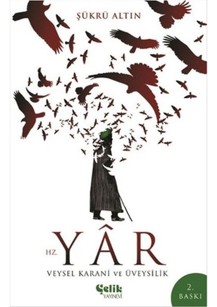 Hz. Yar - Veysel Karani ve Üveysilik