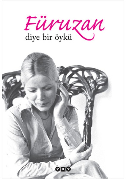 Füruzan Diye Bir Öykü