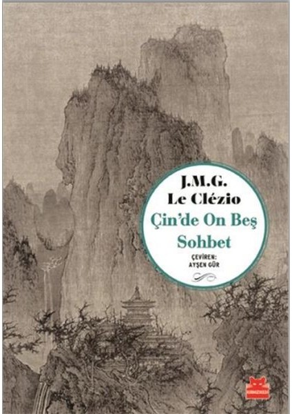 Çin’de On Beş Sohbet