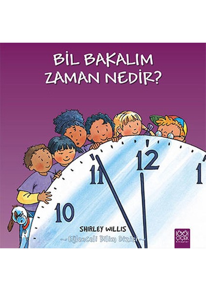 Bil Bakalım Zaman Nedir?