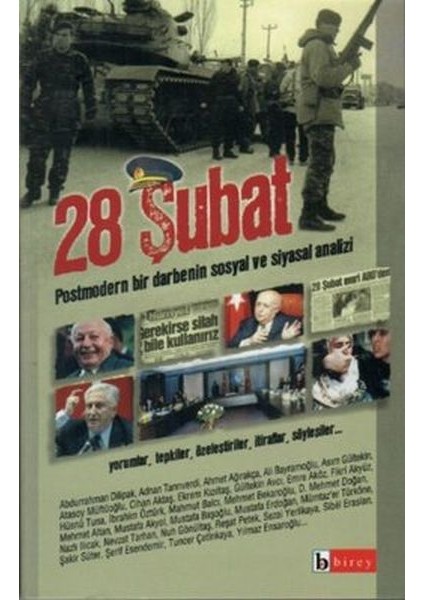 28 Şubat Postmodern Bir Darbenin Sosyal ve Siyasal Analizi