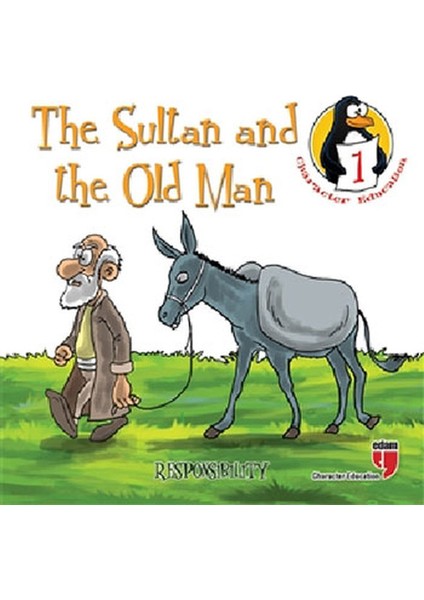 The Sultan And The Old Man - Responsibility / Character Education Stories 1