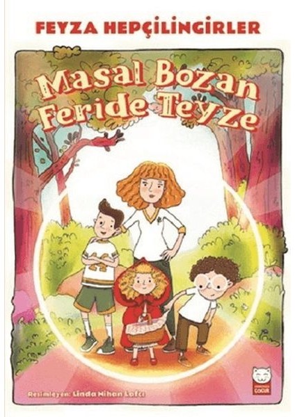 Masal Bozan Feride Teyze