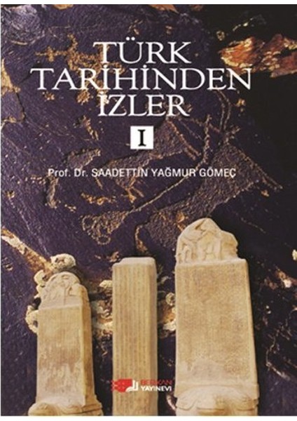 Türk Tarihinden Izler 1