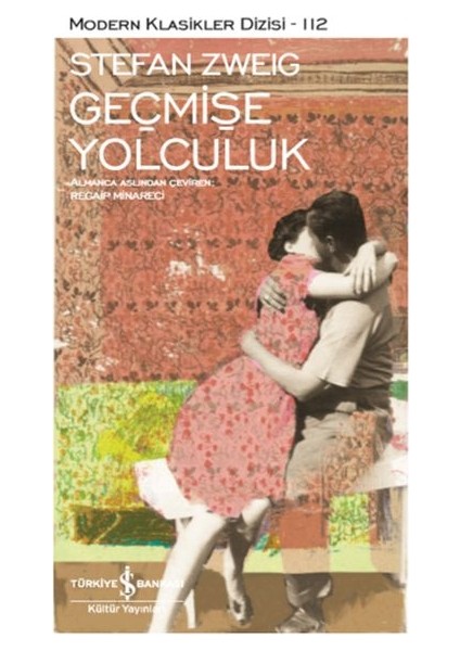 Geçmişe Yolculuk - Modern Klasikler Dizisi