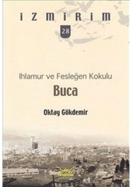 Ihlamur ve Fesleğen Kokulu: Buca / Izmirim -28
