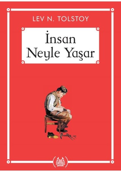 Insan Neyle Yaşar? - Gökkuşağı Cep Kitap Dizisi