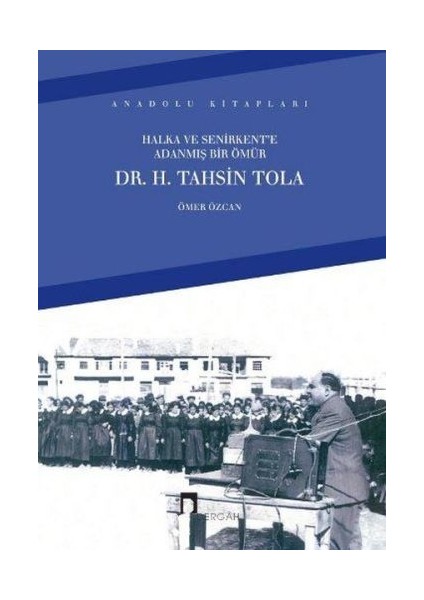 Halka ve Senirkent’e Adanmış Bir Ömür