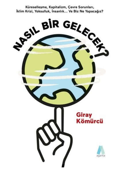 Nasıl Bir Gelecek?