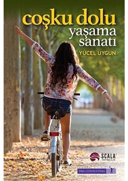 Coşku Dolu Yaşama Sanatı